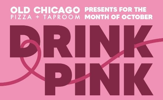 Old Chicago Pizza Taproom Launches Drink Pink Campaign in e1697500295314