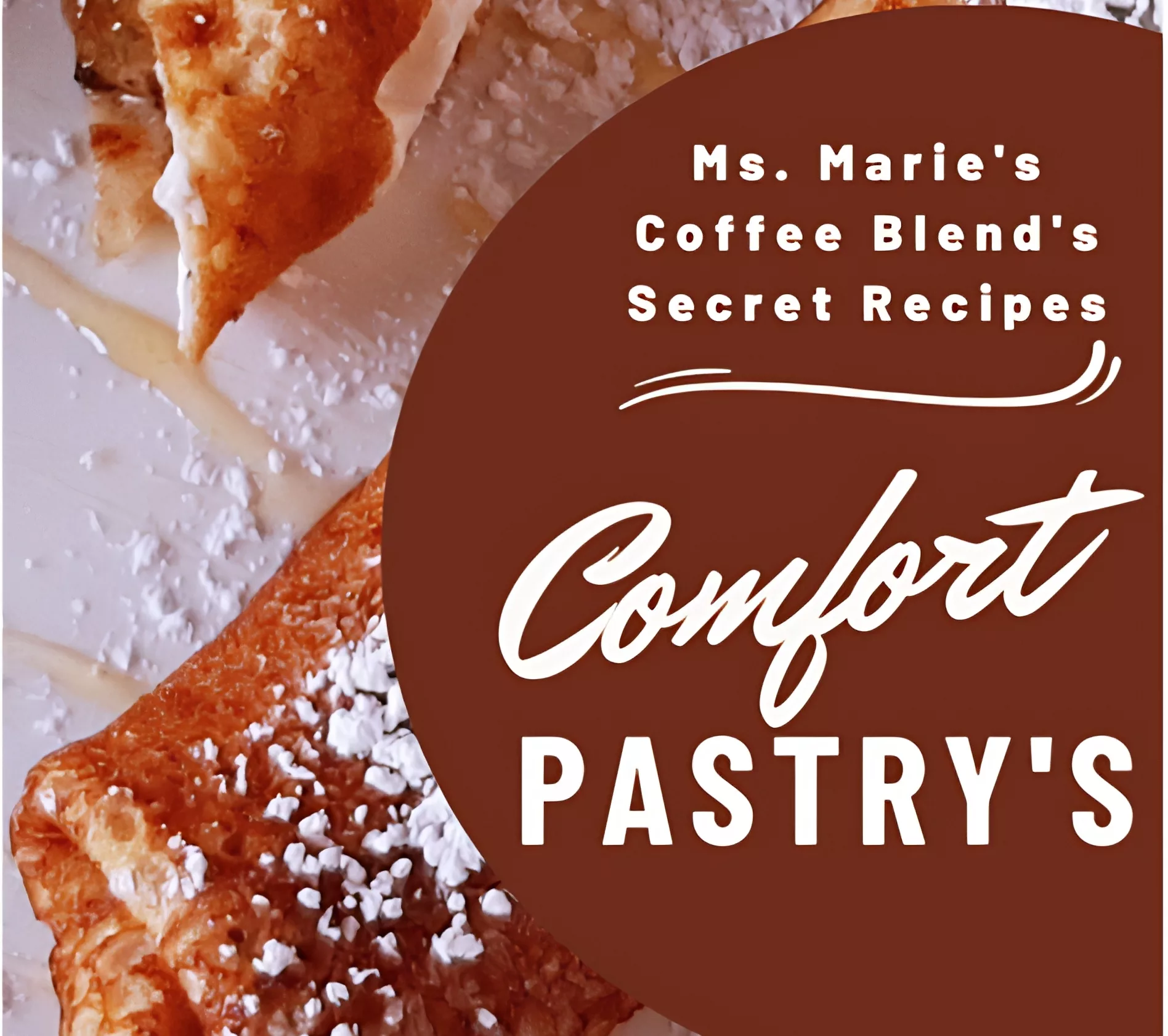 Ms. Maries Coffee Blends Comfort Pastrys Promo jpg